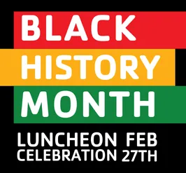 BHM CELEBRATION LLUNCHEON, FEB 27