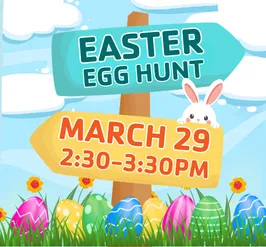 easter egg hunt: march 29 from 2:30-3:30PM
