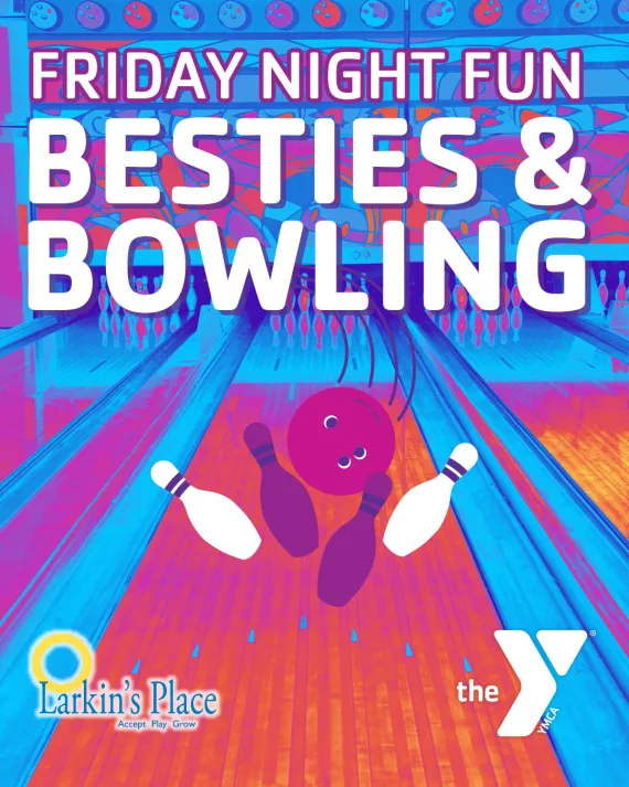 friday night fun: besties and bowling on march 27